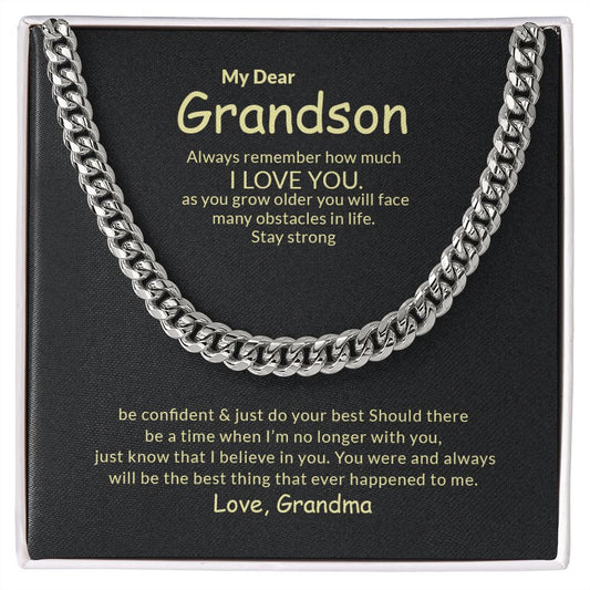 To My Grandson | Always Remember How Much I Love You - Cuban Link Chain